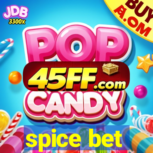 spice bet